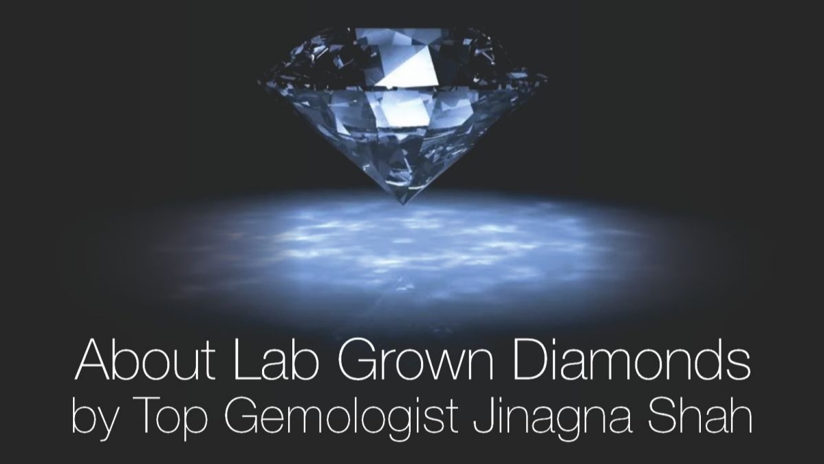 Lab Grown Diamonds, Lab-Grown Diamonds, Lab Grown, Diamonds, Gemologist, Expert Gemologist, Jinagna Shah, Jinas Jewels, Jewelry Designer