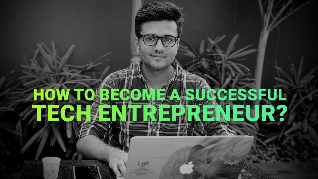 Tech Entrepreneur, How to Become a Tech Entrepreneur ?, How to Become a Tech Entreprenuer 2024?, Tech Entreprenuer 2024, Tech Entrepreneur News, Trending News, Technology News